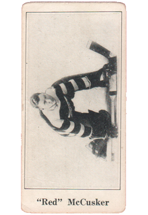 1923 V128-1 Paulin's Candy #24 “Red” McCusker Goalie